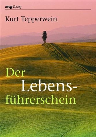 Buch: Der Lebensführerschein - Kurt Tepperwein