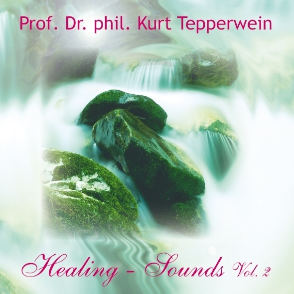 Ausverkauf: CD Healing Sounds Vol. 2 Prof.Dr.phil.Kurt Tepperwein Instrumentalmusik