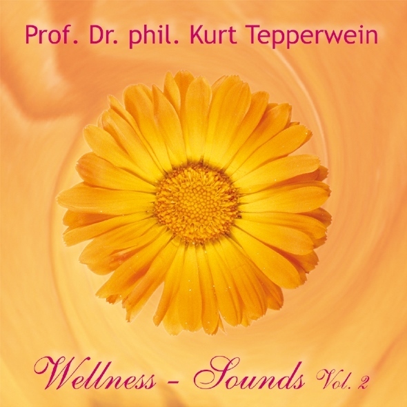 Ausverkauf: CD Wellness Sounds Vol. 2 Prof.Dr.phil.Kurt Tepperwein Instrumentalmusik